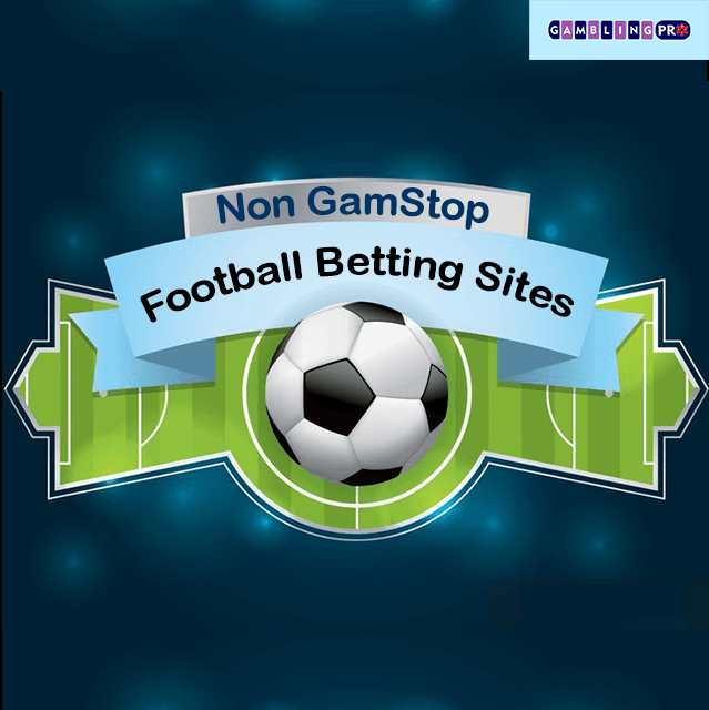 Trustworthy Football Betting Sites Not on GamStop