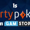 Is PartyPoker Not on GamStop?