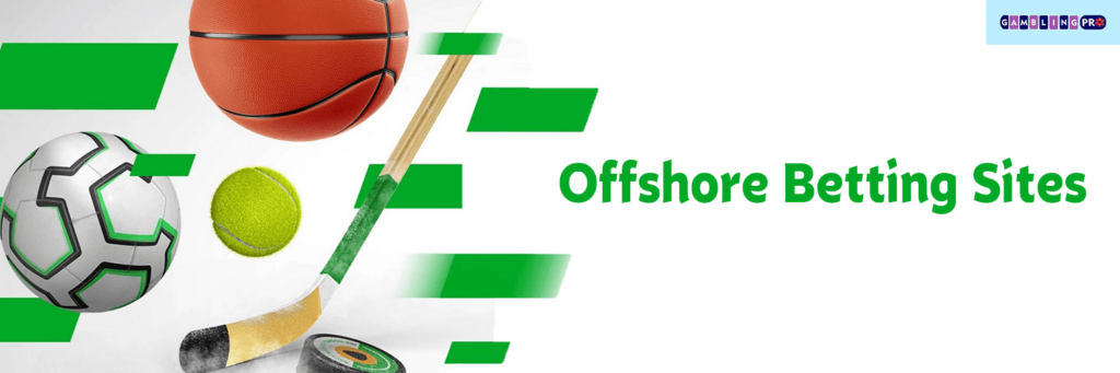 Offshore Betting Sites