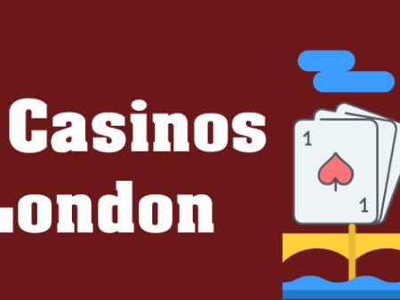 Best Casinos in London