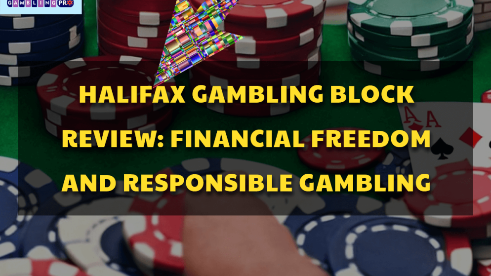 Halifax Gambling Block Review: Financial Freedom and Responsible Gambling